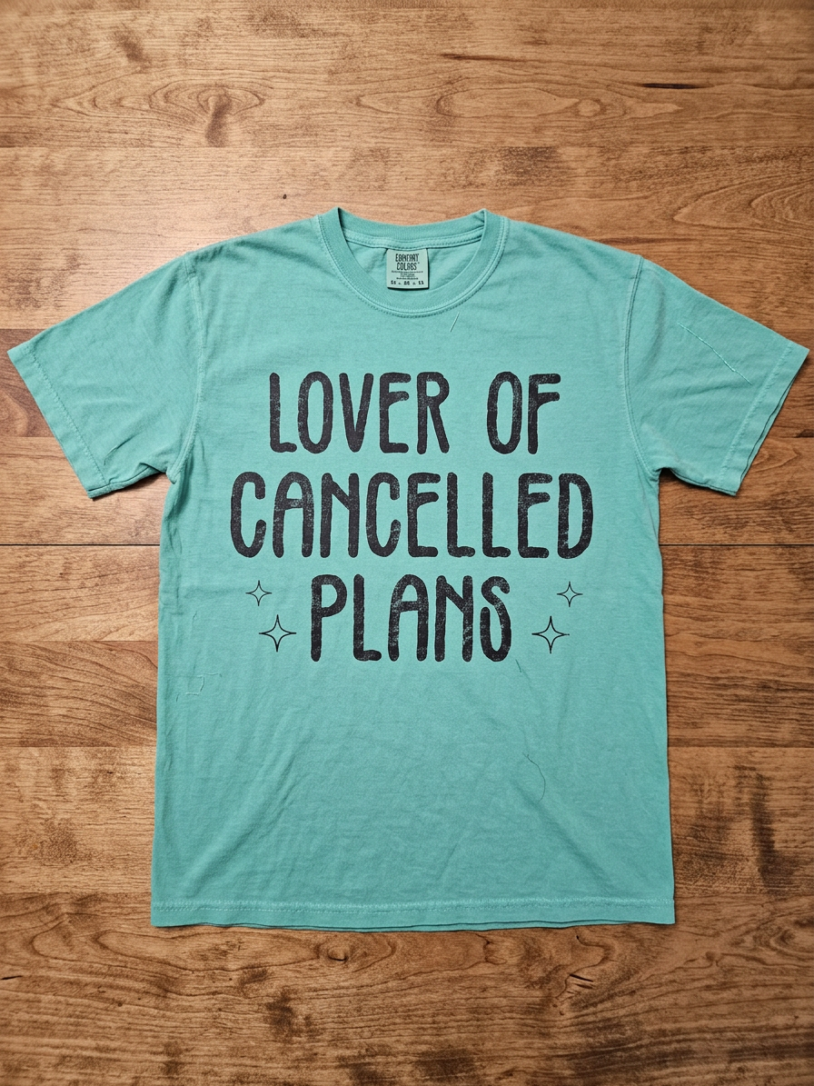 Cancelled Plans Tee