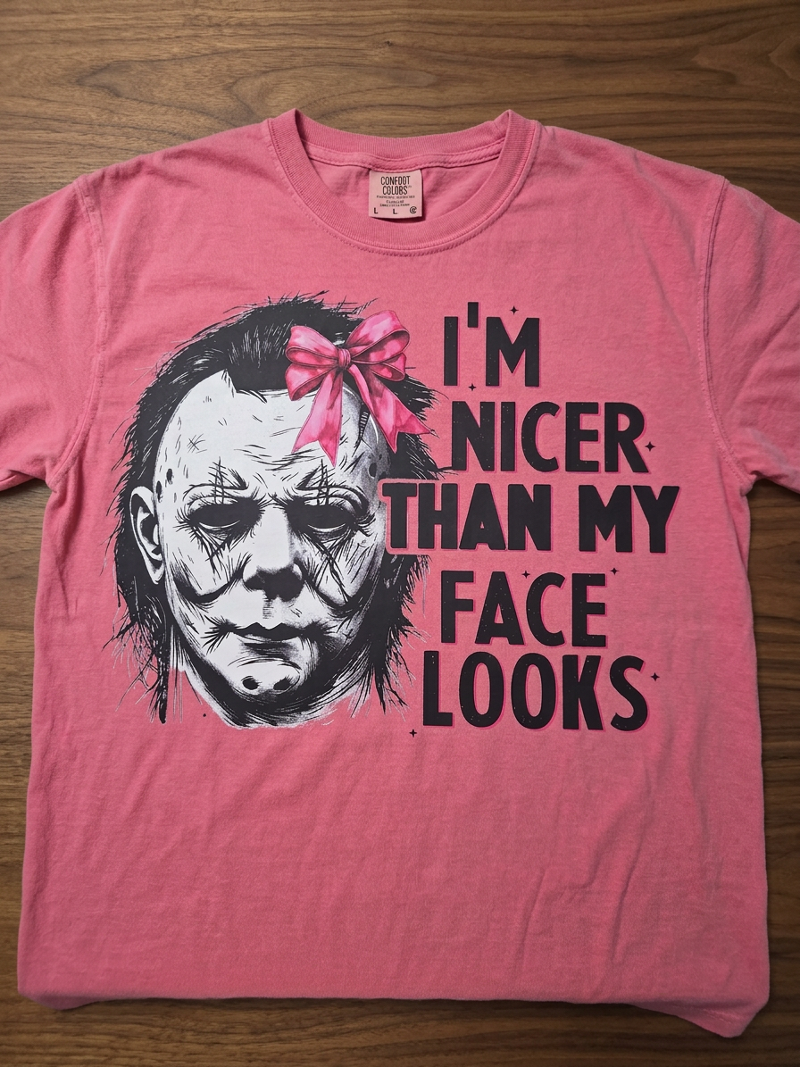 Nicer Than I Look Tee